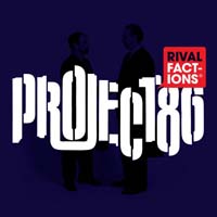 Project 86 - Rival Factions